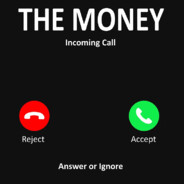 the money is calling