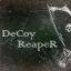 DeCoy ReapeR