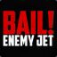 Bail! Enemy Jet!