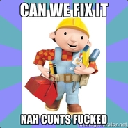 Bob The Builder - Can he fix it?