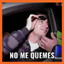 No me quemes !!!