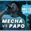 PAPO VS MECHA | - Jornada 2