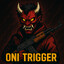 OniTrigger ✞