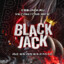 Black Jack | NSK Public [18+]