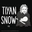 Tyan Snow