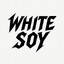 WHiTe SoY