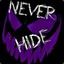 NeveR HidE