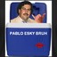 Pablo EskyBruh