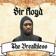 Sir Floyd The Breathless