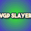 VGP_Slayer