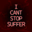 ICantStopSuffer