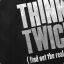 Th1nk Tw1ce