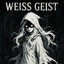 WeissGhost