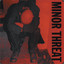 minor threat