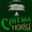 CinemaFromage