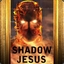Shadow Jesus
