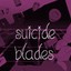 Suicide Blades