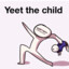 Yeet_the_Child