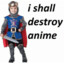 I Shall Destroy Anime
