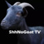 ShhnoGoat TV