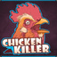 CHICKEN KILLER