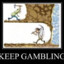 KeepGambling