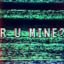 R U MINE