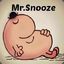 Mr.Snooze ಠ ͜ʖ ಠ