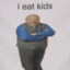 i have never eaten a kid