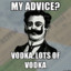 HoLd My VoDkA :)