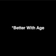 betterwithage - steam id 76561199550169998