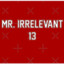 Mr. Irrelevant