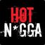hot nigga