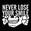 Never Loss Your Smile