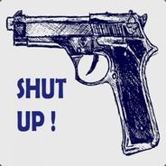 shut up