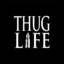 THUG LIFE