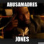 Abusa Madres Jones