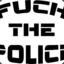 Fuck$The$Police