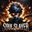 SouL SLaYeR