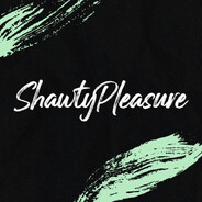 ShawtyPleasure