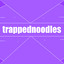 trappednoodles