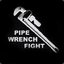 Pipe Wrench Fight