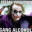 GangAlcohol