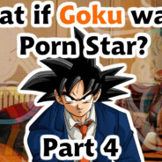 what if goku was a pornstar