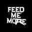 Feed Me More!!