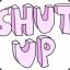 ShUT_UP