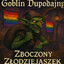 Dupodajny Goblin