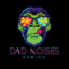 Dad Noises