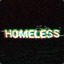 HOMELESS