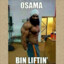 Osama bin liftin